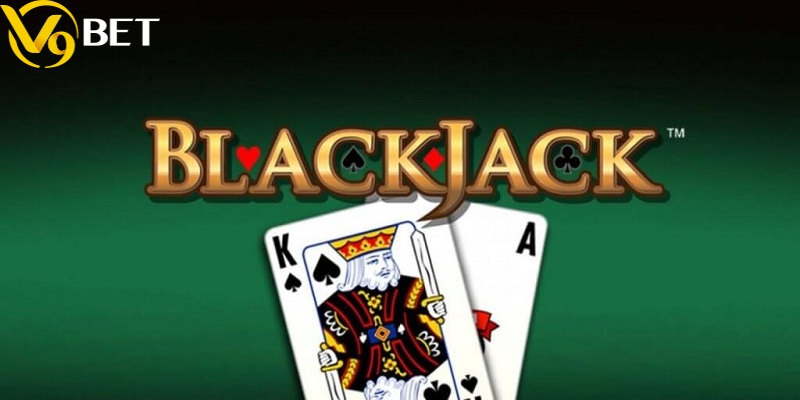 Một vài mẹo nhỏ khi rút bài Blackjack nên biết khi chơi tại nhà cái V9bet