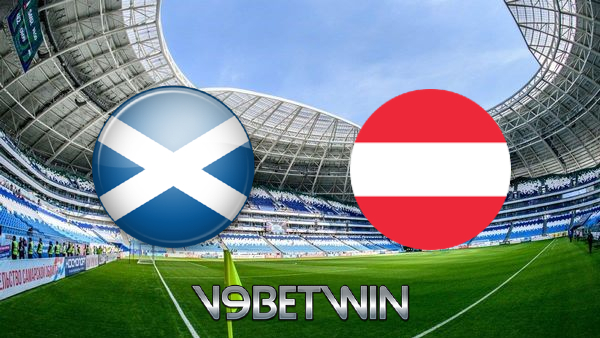 Soi kèo nhà cái, Tỷ lệ cược Scotland vs Áo – 02h45 – 26/03/2021