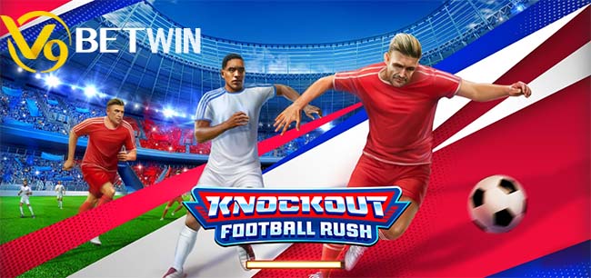 Knockout Football Rush – Slot mô phỏng bóng đá siêu hấp dẫn