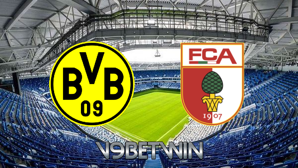 Soi kèo nhà cái, Tỷ lệ cược Borussia Dortmund vs Augsburg – 20h30 – 02/10/2021