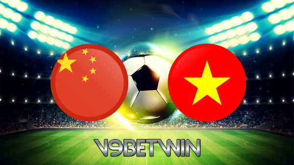 Soi kèo nhà cái, tỷ lệ kèo bóng đá: Trung Quốc vs Việt Nam – 00h00 – 08/10/2021