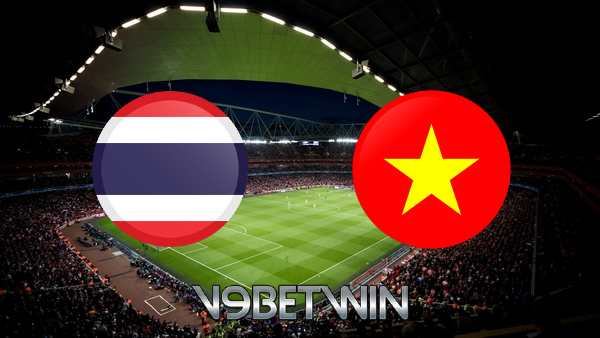 Soi kèo nhà cái, Tỷ lệ cược Thái Lan vs Việt Nam – 19h30 – 26/12/2021