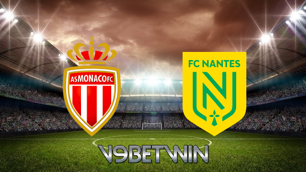 Soi kèo nhà cái, Tỷ lệ cược Monaco vs Nantes – 22h05 – 02/10/2022