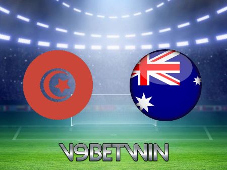 Soi kèo Tunisia vs Úc – 17h00 – 26/11/2022