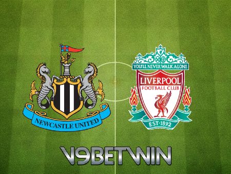 Soi kèo Newcastle vs Liverpool – 00h30 – 19/02/2023