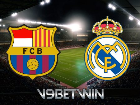 Soi kèo Barcelona vs Real Madrid – 03h00 – 20/03/2023