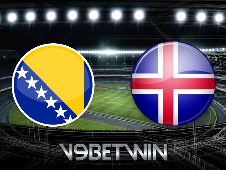 Soi kèo Bosnia Herzegovina vs Iceland – 02h45 – 24/03/2023