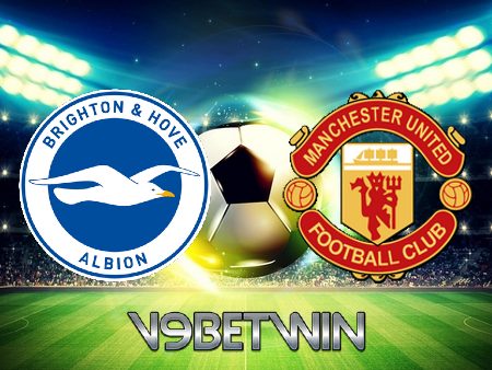 Soi kèo Brighton vs Manchester Utd – 02h00 – 05/05/2023