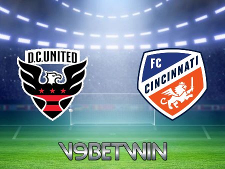 Soi kèo DC United vs FC Cincinnati – 06h30 – 25/06/2023