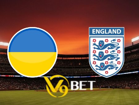 Soi kèo Ukraine vs Anh – 23h00 – 09/09/2023