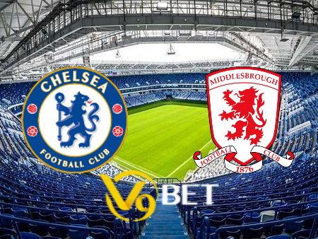 Soi kèo nhà cái Chelsea vs Middlesbrough – 03h00 – 24/01/2024