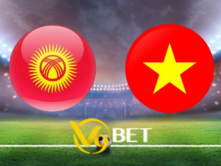 Soi kèo nhà cái Kyrgyzstan vs Việt Nam – 18h00 – 09/01/2024