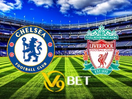Soi kèo nhà cái Chelsea vs Liverpool – 22h00 – 25/02/2024