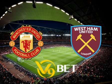 Soi kèo nhà cái Manchester Utd vs West Ham – 21h00 – 04/02/2024