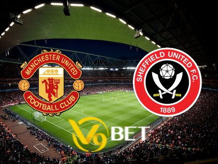 Soi kèo nhà cái Manchester Utd vs Sheffield Utd – 02h00 – 25/04/2024