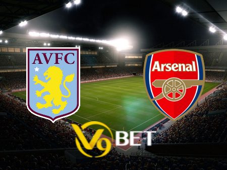 Soi kèo nhà cái Aston Villa vs Arsenal – 23h30 – 24/08/2024