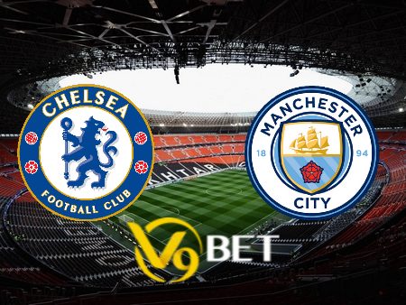 Soi kèo nhà cái Chelsea vs Manchester City – 22h30 – 18/08/2024