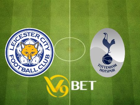 Soi kèo nhà cái Leicester City vs Tottenham – 02h00 – 20/08/2024